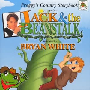 Froggy's Country Storybook presents Jack and the Beanstalk narrated bt Bryan White album cover
