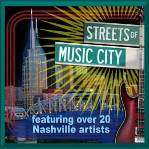 STREETS OF MUSIC CITY ~ Various Nashville Artists album cover