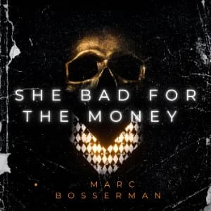 She Bad For The Money album cover