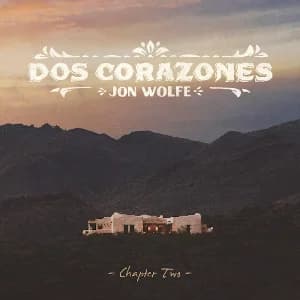 Dos Corazones Chapter Two album cover