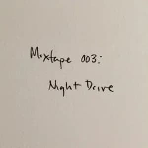 Mixtape 003: Night Drive album cover