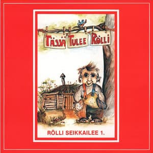 Rölli seikkailee 1. - Tässä tulee Rölli album cover