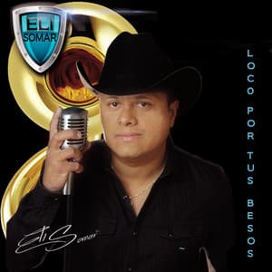 Loco Por Tus Besos album cover