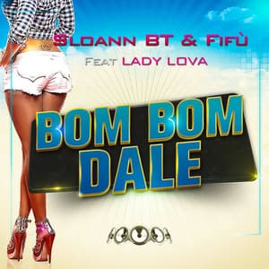 Bom Bom Dale (feat. Lady Lova) album cover