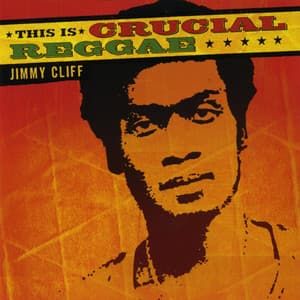 This Is Crucial Reggae - Jimmy Cliff album cover