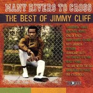 Many Rivers To Cross : The Best Of Jimmy Cliff album cover