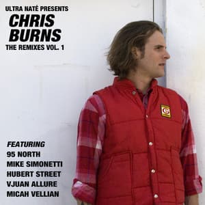 Ultra Nate' Presents Chris Burns -The Remixes Vol. 1 album cover
