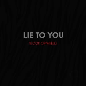 Lie to You album cover