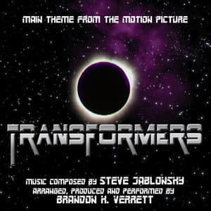 Transformers (2007) - Theme from the Motion Picture (feat. Brandon K. Verrett) - Single album cover