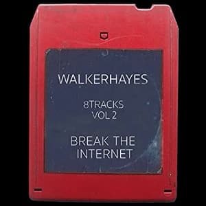 8Tracks, Vol. 2: Break the Internet album cover
