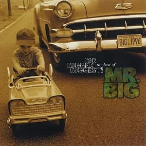 Big, Bigger, Biggest! The Best Of Mr. Big album cover