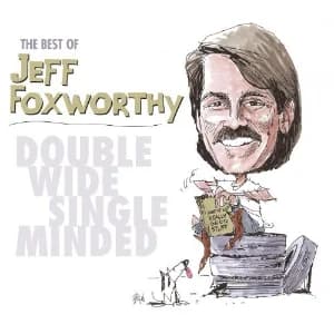 Best of Jeff Foxworthy: Double Wide, Single Minded album cover