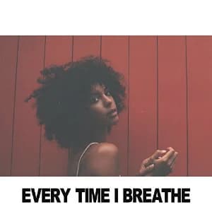 Every Time I Breathe album cover