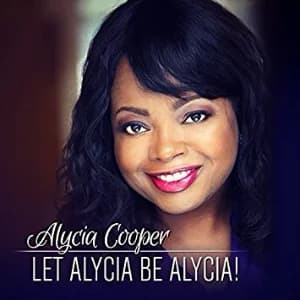 Let Alycia Be Alycia! album cover