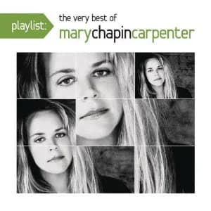 Playlist: The Very Best of Mary Chapin Carpenter album cover