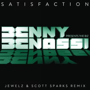 Satisfaction (Jewelz & Scott Sparks Remix) album cover