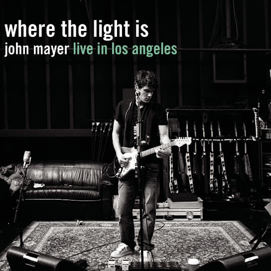 Where the Light Is: John Mayer Live In Los Angeles album cover
