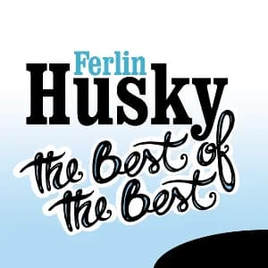 The Best of the Best: Ferlin Husky album cover
