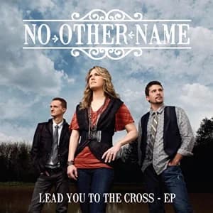 Lead You To The Cross album cover