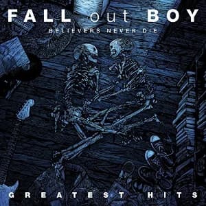 Believers Never Die - Greatest Hits album cover