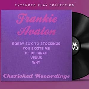 Frankie Avalon: The Extended Play Collection album cover