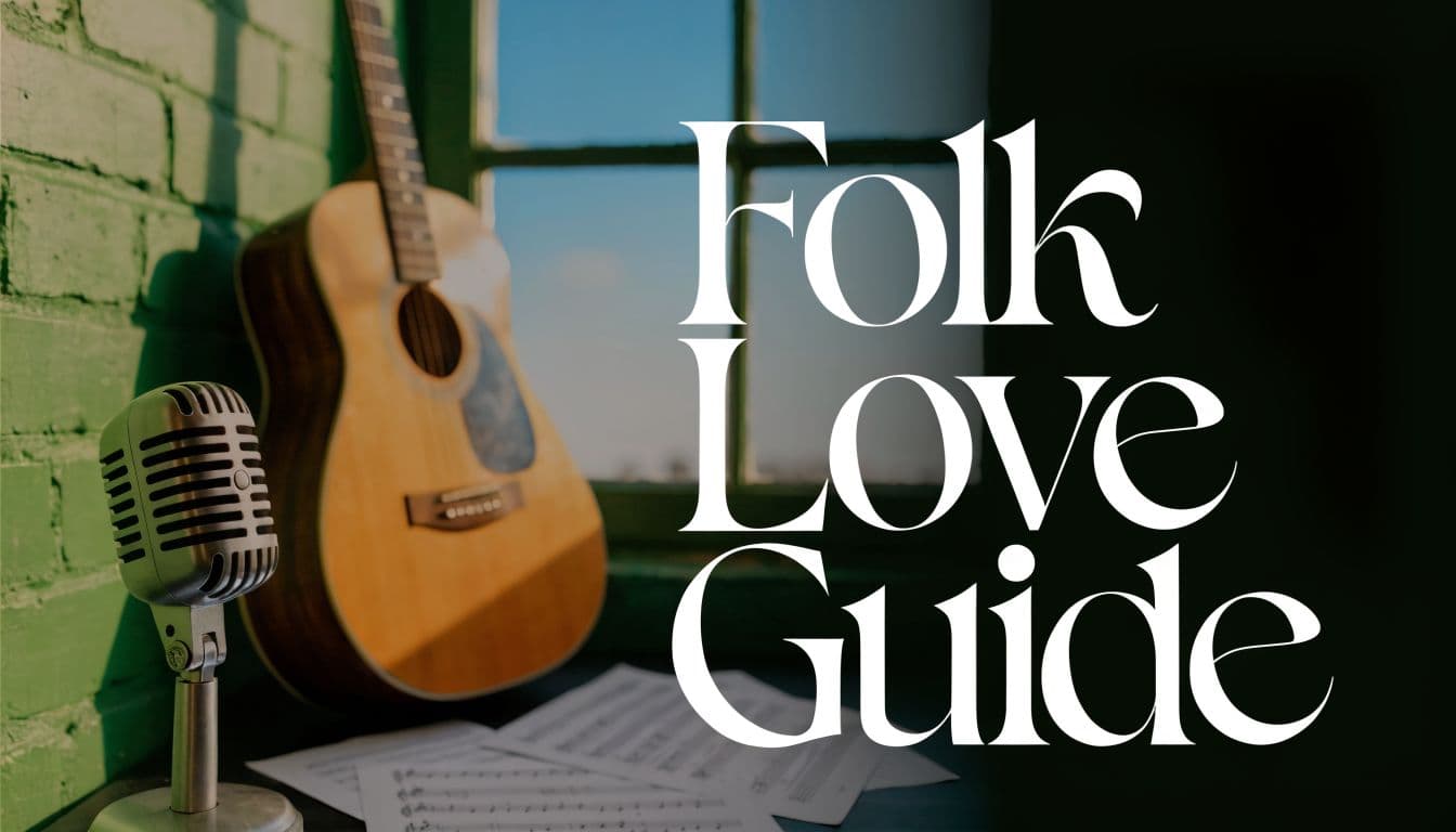 8 Folk Songs About Love: An Artist's Guide for 2026